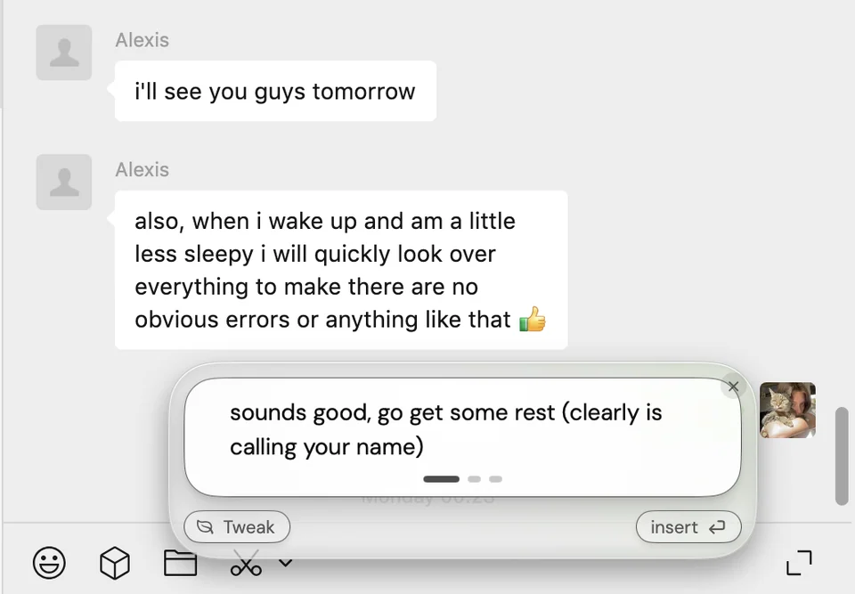 ToneBird proposes a playful acknowledgment after a teammate says they will review the work after resting.