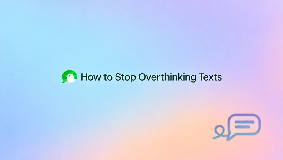How to Stop Overthinking Texts, with a small thought loop and speech bubble on a blue, lilac and apricot gradient.