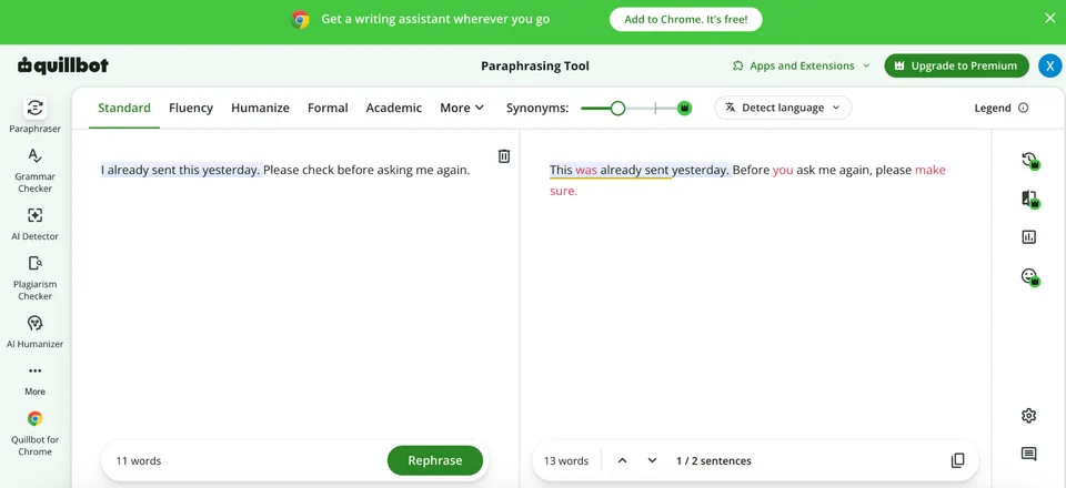 QuillBot in Standard mode uses passive voice and ends the rewritten request with 'please make sure'.