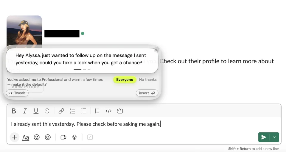 ToneBird suggests a warmer Slack follow up about yesterday's message, above the original request to check before asking again.